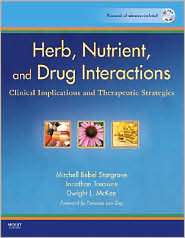 Herb, Nutrient, and Drug Interactions Clinical Implications and 