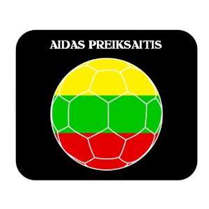  Aidas Preiksaitis (Lithuania) Soccer Mouse Pad Everything 