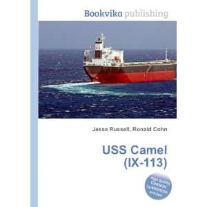 USS Camel (IX 113) Ronald Cohn Jesse Russell  Books