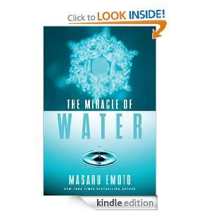 The Miracle of Water Masaru Emoto  Kindle Store