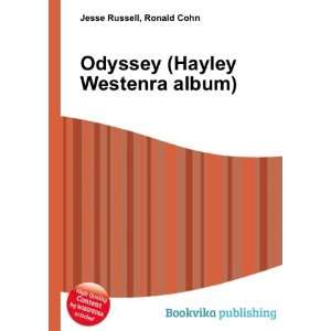  Odyssey (Hayley Westenra album) Ronald Cohn Jesse Russell 