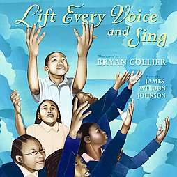 Lift Every Voice and Sing by James Weldon Johnson 2007, Hardcover 