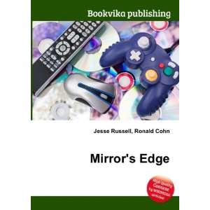  Mirrors Edge Ronald Cohn Jesse Russell Books