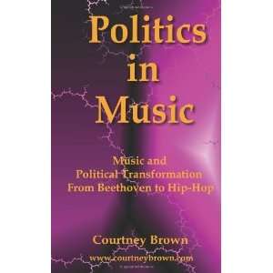   From Beethoven to Hip Hop [Paperback] Courtney Brown Books