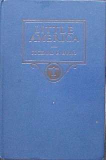 LITTLE AMERICA   RICHARD E. BYRD   FIRST EDITION  