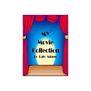  My Movie Collection (Volume 1) Dale B. Adams Books