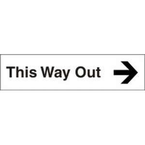  THIS WAY OUT (ARROW RIGHT) Color Black/Silver   3 x 12 