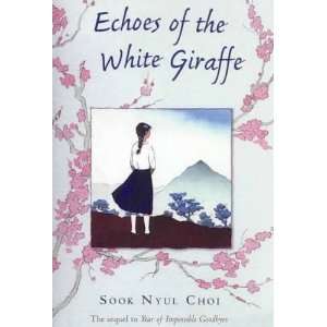  Echoes of the White Giraffe[ ECHOES OF THE WHITE GIRAFFE 