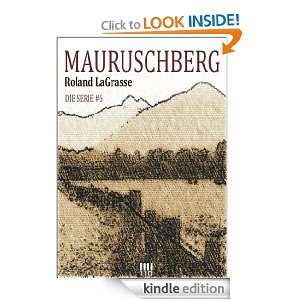 Mauruschberg #6 (German Edition) Roland La Grasse  Kindle 