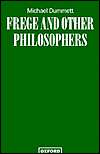 Frege and Other Philosophers, (019823628X), Michael Dummett, Textbooks 