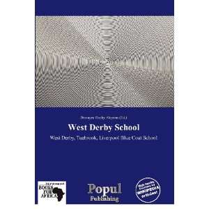  West Derby School (9786139353323) Dewayne Rocky Aloysius Books