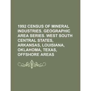  1992 census of mineral industries. Geographic area series. West 