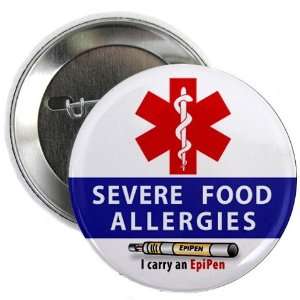 SEVERE FOOD ALLERGIES EpiPen Allergy Medical Alert 2.25 inch Pinback 