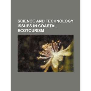  Science and technology issues in coastal ecotourism 