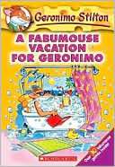 Fabumouse Vacation for Geronimo (Geronimo Stilton Series #9)
