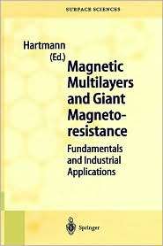 Magnetic Multilayers and Giant Magnetoresistance Fundamentals and 