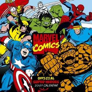  Marvel Comic Heroes 2007 Calendar