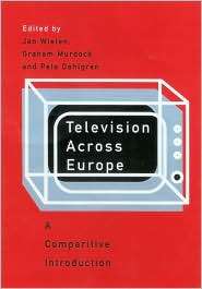 Television Across Europe A Comparative Introduction, (0761968849 