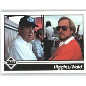  1992 Traks #130 Tom Higgins / Steve Waid   NASCAR Trading 