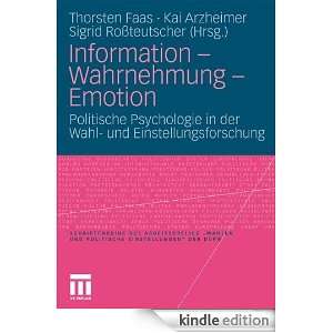 Information   Wahrnehmung   Emotion Politische Psychologie in der 