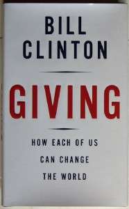 Bill Clinton, Giving, Signed Copy NM HBDJ 9780307266743  
