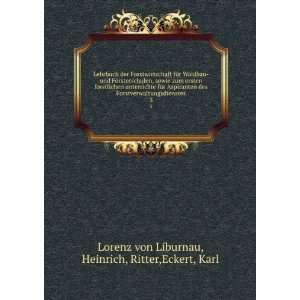   Heinrich, Ritter,Eckert, Karl Lorenz von Liburnau Books