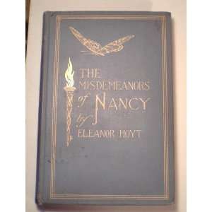   Misdemeanors of Nancy Eleanor Hoyt, Penrhyn [illus] Stanlaws Books