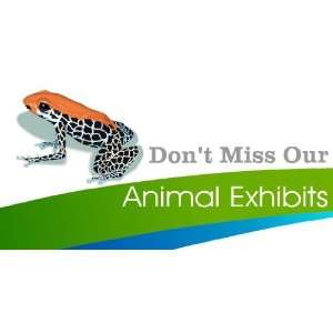  3x6 Vinyl Banner   Our animal exhibits 