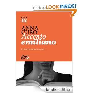 Accento emiliano (Italian Edition) Anna Cubo  Kindle 