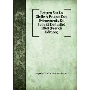   1860 (French Edition) EugÃ¨ne Emmanuel Viollet le Duc Books