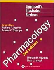 Lippincotts Illustrated Reviews Pharmacology, (0781741181), Richard 