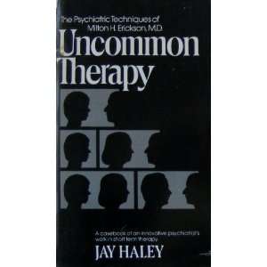   of Milton H. Erickson, M.D. [Mass Market Paperback] Jay Haley Books