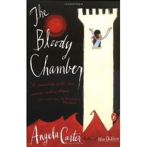  The Bloody Chamber And Other Stories [Paperback] Angela 