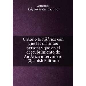   (Spanish Edition) CÃ?Â¡novas del Castillo Antonio Books