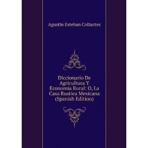   Mexicana (Spanish Edition) AgustÃ­n Esteban Collantes Books
