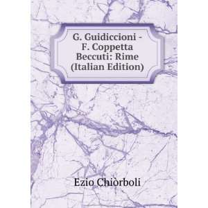   Coppetta Beccuti Rime (Italian Edition) Ezio ChiÃ²rboli Books