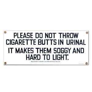  Ande Rooney Please Do Not Throw Cigarette Butts in Urinal 