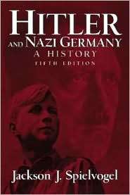 Hitler and Nazi Germany A History, (0131898779), Jackson J 