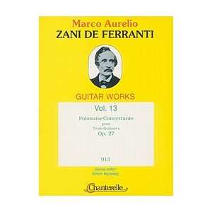  Zani de Ferranti Guitar Works, Vol. 13 Op. 27 Electronics
