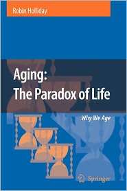   Why We Age, (9048174163), Robin Holliday, Textbooks   