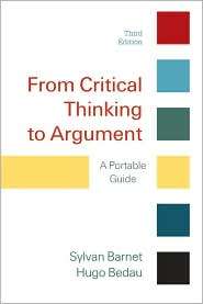 From Critical Thinking to Argument A Portable Guide, (0312601611 