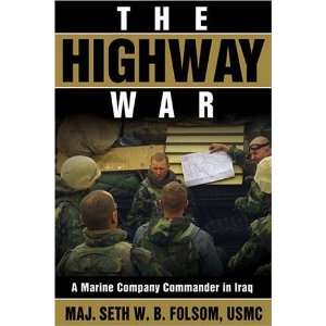   Company Commander in Iraq [Paperback] Maj. Seth W.B. Folsom Books