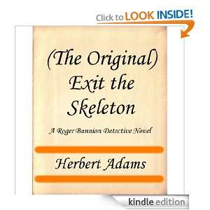 The Original) Exit the Skeleton (A Roger Bannion Detective Novel 