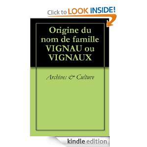   du nom de famille VIGNAU ou VIGNAUX (Oeuvres courtes) (French Edition