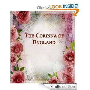 The Corinna of England, and a Heroine in the Shade a Modern Romance 