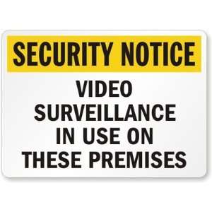  Security Notice Video Surveillance on These Premises High 