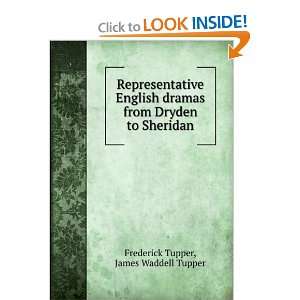  English dramas from Dryden to Sheridan Frederick Tupper Books