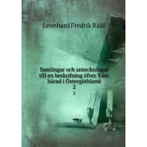   Ã stergÃ¶thland. 2 Leonhard Fredrik RÃ¤Ã¤f  Books