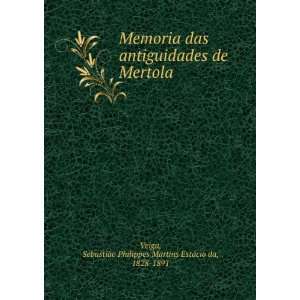  Memoria das antiguidades de Mertola SebastiÃ£o 