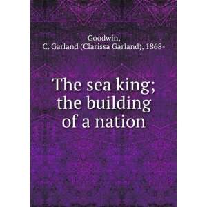   of a nation C. Garland (Clarissa Garland), 1868  Goodwin Books